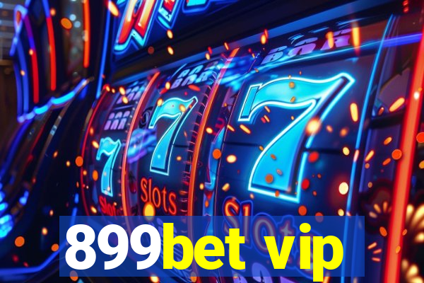 899bet vip